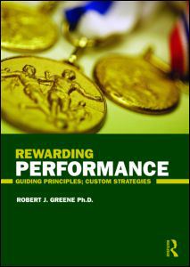 Rewarding Performance: Guiding Principles; Custom Strategies